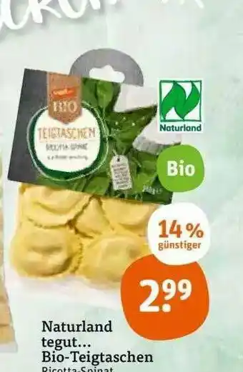 tegut Naturland Tegut... Bio-teigtaschen Angebot