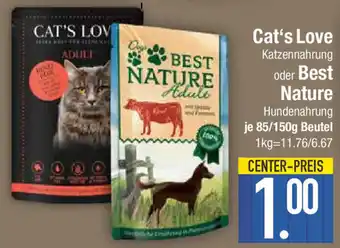 E-Center Cat's Love Katzennahrung oder Best Nature 85/150 g Beutel Angebot