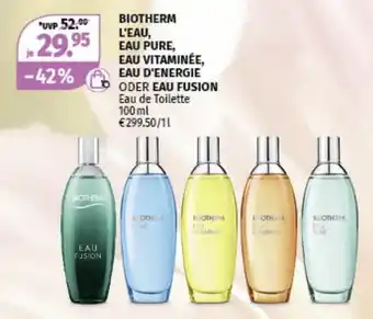 Müller BIOTHERM L'EAU, EAU PURE, EAU VITAMINÉE, EAU D'ENERGIE ODER EAU FUSION Eau de Toilette 100 ml Angebot