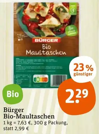 tegut Bürger Bio-Maultaschen 300 g Packung Angebot