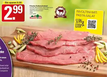 WEZ Bauern Gut Frische Kalbsschnitzel 100g Angebot