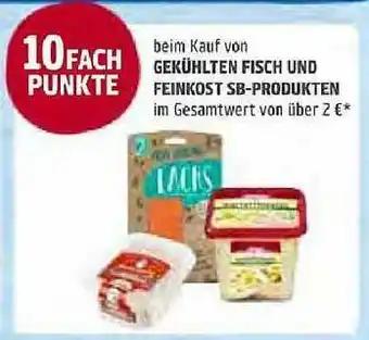 REWE Kaufpark Gekühlten Fisch Und Feinkost Sb-produkten Angebot