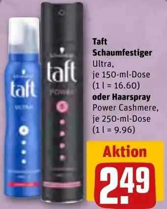 REWE Taft Schaumfestiger Ultra, 150-ml-Dose oder Haarspray 250-ml-Dose Angebot