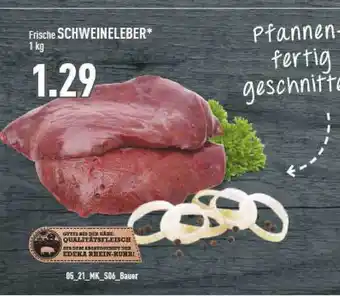 Marktkauf Frische Schweineleber Angebot