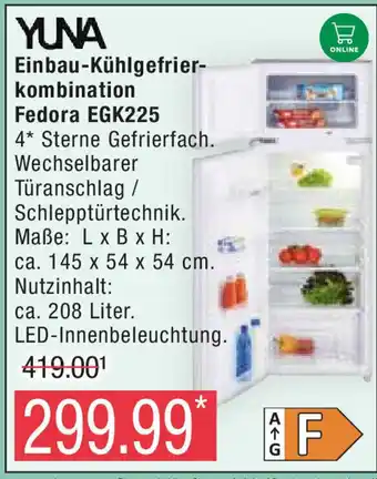 Marktkauf YUNA Einbau-Kühlgefrier-kombination Fedora EGK225 Angebot