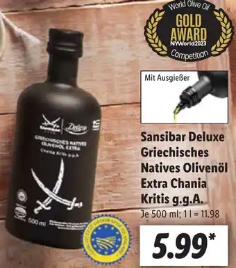 Lidl Sansibar Deluxe Griechisches Natives Olivenöl Extra Chania Kritis g.g.A. 500 ml Angebot