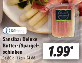 Lidl Sansibar Deluxe Butter-/Spargelschinken 80 g Angebot