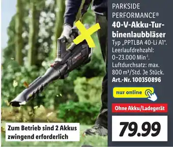 Lidl PARKSIDE PERFORMANCE® 40-V-Akku-Tur- binenlaubbläser ,,PPTLBA 40-Li A1" Angebot