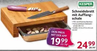 Selgros Kesper Schneidebrett mit Auffangschale Angebot