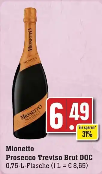 Edeka Neukauf Mionetto Prosecco Treviso Brut DOC 750ml Angebot