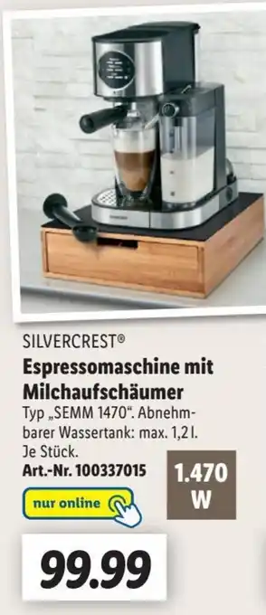 Lidl SILVERCRESTⓇ Espressomaschine mit Milchaufschäumer ,SEMM 1470" Angebot