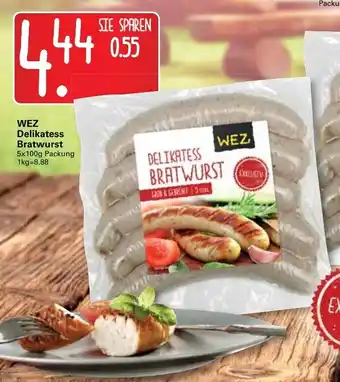 WEZ WEZ Delikatess Bratwurst 5x100g Angebot