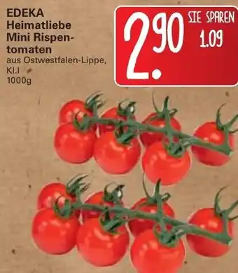 WEZ Edeka Heimatliebe Mini Rispentomaten 1000g Angebot