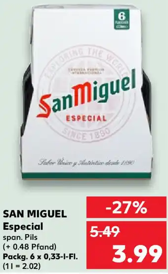 Kaufland SAN MIGUEL Especial Packg. 6x0,33 L-Fl. Angebot