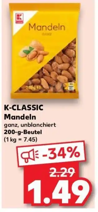 Kaufland K-CLASSIC Mandeln Mandeln 200-g-Beutel Angebot