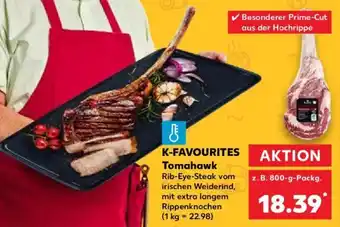 Kaufland K-FAVOURITES Tomahawk z. B. 800-g-Packg. Angebot