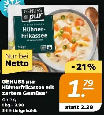 NETTO GENUSS pur Hühnerfrikassee mit zartem Gemüse 450 g Angebot