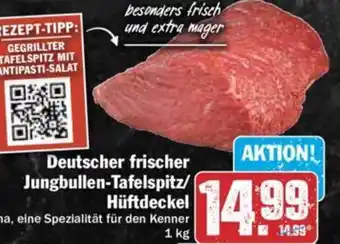 Hit Deutscher frischer Jungbullen-Tafelspitz/ Hüftdeckel1 kg Angebot