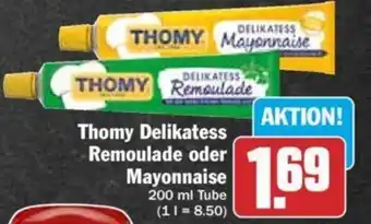 Hit Thomy Delikatess Remoulade oder Mayonnaise 200 ml Tube Angebot