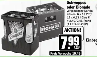 Hit Schweppes oder Bionade6 x 11 PET/ 12 x 0,33 I Glas Fl Angebot