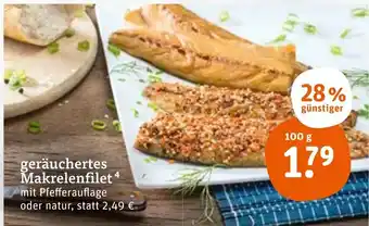 tegut geräuchertes Makrelenfilet 4 100 g Angebot