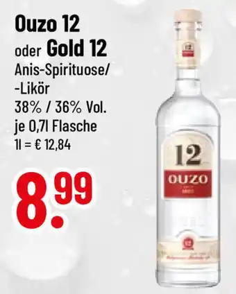 trinkgut Ouzo 12 oder Gold 12 700ml Angebot