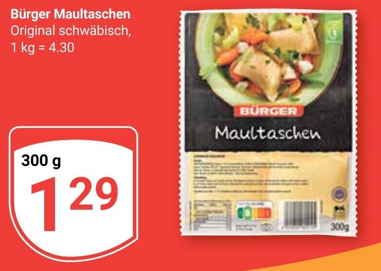 Bürger Maultaschen Original schwäbisch je 300 g Angebot bei Globus