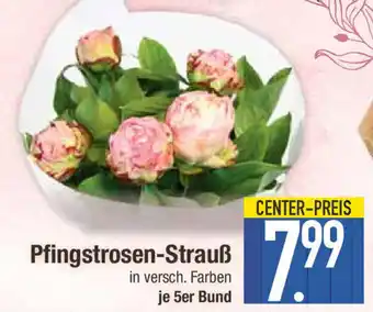 E-Center Pfingstrosen-Strauß je 5er Bund Angebot