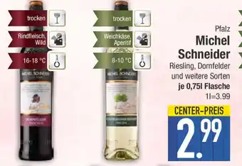 E-Center Michel Schneider 0,75 l Flasche Angebot