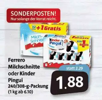 Markant Markt Ferrero Milchschnitte Oder Kinder Pingui Angebot