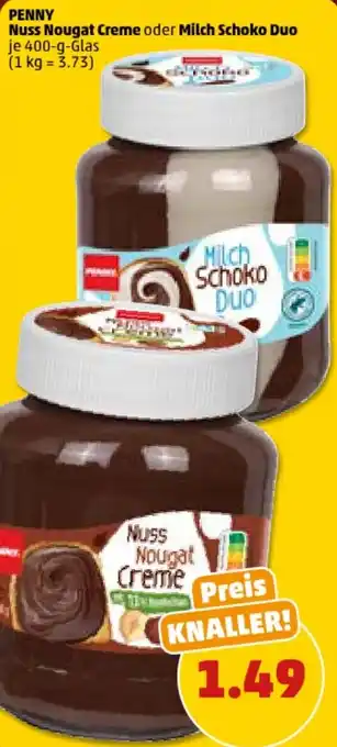 PENNY PENNY Nuss Nougat Creme oder Milch Schoko Duo 400-g-Glas Angebot