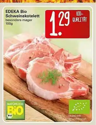 WEZ Edeka Bio Schweinekotelett Angebot