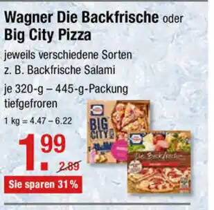 V Markt Wagner Die Backfrische oder Big City Pizza 320-445g Angebot