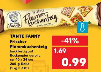 Kaufland Tante Fanny frischer Flammkuchenteig 260g Angebot