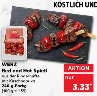 Kaufland Werz Red and Hot Spieß 240g Angebot