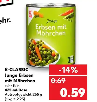 Kaufland K-Classic Junge Erbsen mit Möhrchen 425ml Angebot