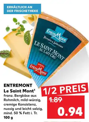 Kaufland Entremont Le Saint Mont 100g Angebot