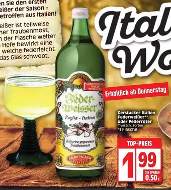 Edeka Gerstacker Italien Federweißer oder Federroter 1L Angebot