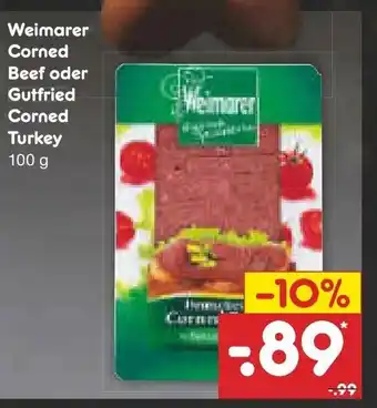 Netto Marken-Discount Weimarer Corned Beef oder Gutfried Corned Turkey 100g Angebot