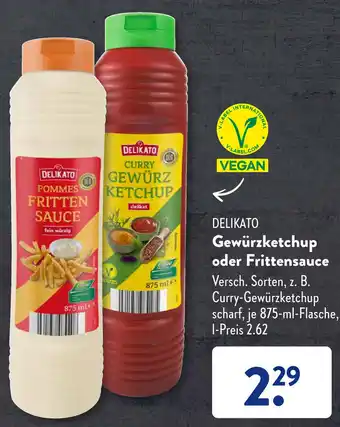 Aldi Süd DELIKATO Gewürzketchup oder Frittensauce 875 ml Flasche Angebot