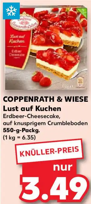 Kaufland COPPENRATH & WIESE Lust auf Kuchen 550 g Packg. Angebot