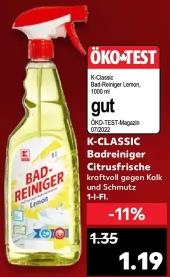 Kaufland K-CLASSIC Badreiniger Citrusfrische 1-I-FI. Angebot