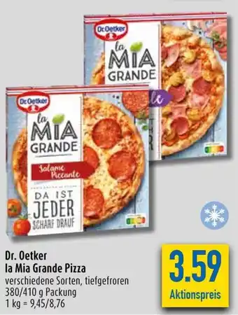 diska Dr. Oetker la Mia Grande Pizza 380/410g Angebot