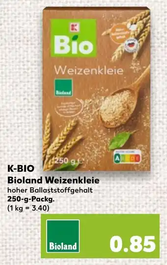 Kaufland K-BIO Bioland Weizenkleie 250-g-Packg. Angebot