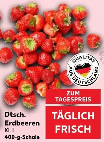 Kaufland Dtsch. Erdbeeren 400-g-Schale Angebot