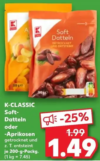 Kaufland K-CLASSIC Soft Datteln oder Aprikosen 200 g Packg. Angebot