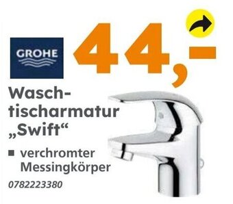 Globus Baumarkt GROHE Waschtischarmatur ,,Swift" Angebot