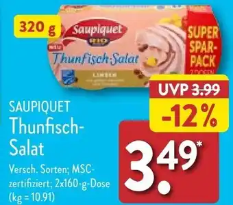 Aldi Nord SAUPIQUET Thunfisch Salat 2x160 g Dose Angebot