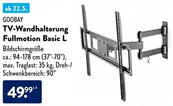 Aldi Nord GOOBAY TV-Wandhalterung Fullmotion Basic L Angebot