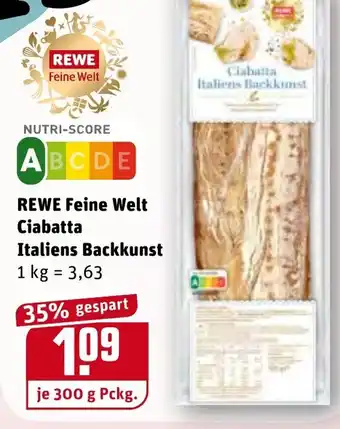 REWE Rewe Feine Welt Ciabatta Italiens Backkunst 300g Angebot